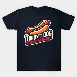 THROW THAT SECOND DOG HOTDOG MASTERPIECE SHIRT T-Shirt